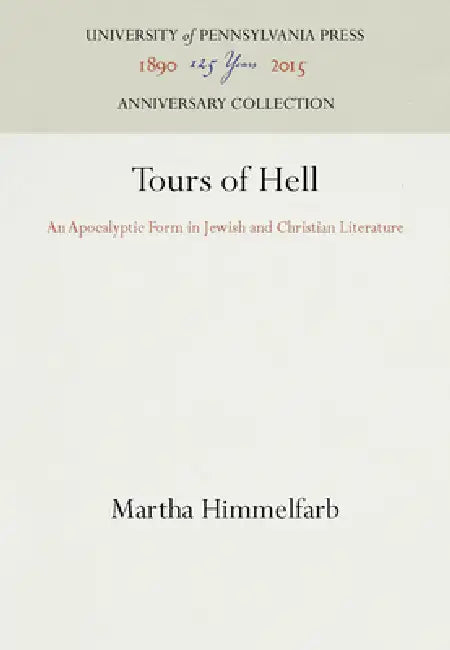 Buy Tours of Hell (English, Martha Himmelfarb) โ BookShops.in