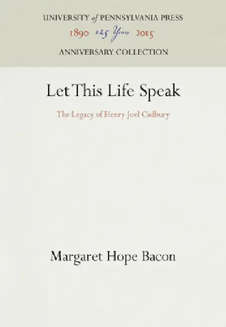 Buy Let This Life Speak (English, Margaret Hope Bacon) — BookShops.in