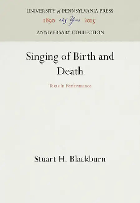 Buy Singing of Birth and Death (English, Stuart H. Blackburn) — BookShops.in