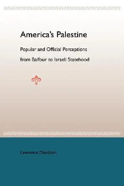 Buy America's Palestine (English, Lawrence Davidson) — BookShops.in