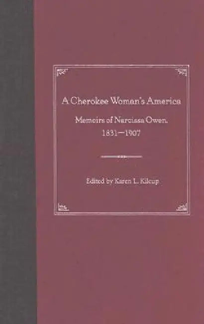 Buy A Cherokee Woman's America (English, Karen L. Kilcup) — BookShops.in