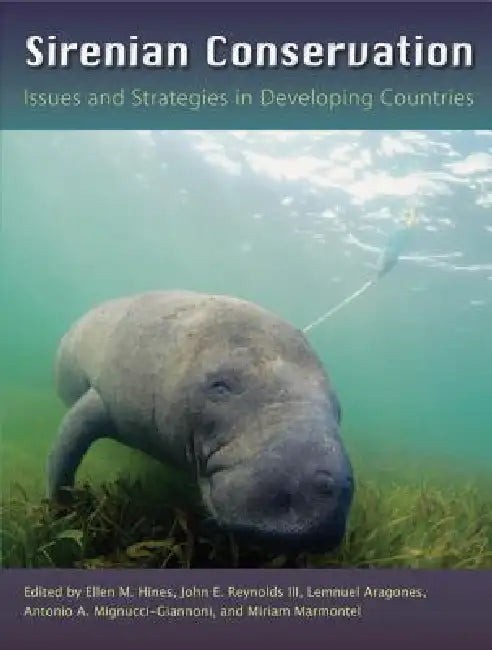 Buy Sirenian Conservation (English, Ellen Hines | III Reynolds John E. | Lemnuel Aragones) — BookShops.in