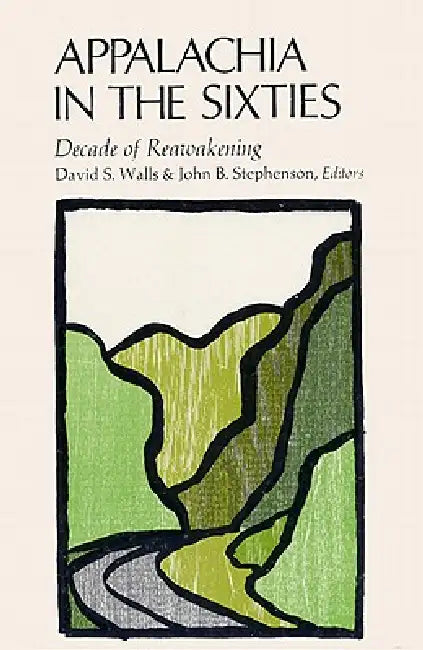 Buy Appalachia in the Sixties (English, David S. Walls | John B. Stephenson) — BookShops.in
