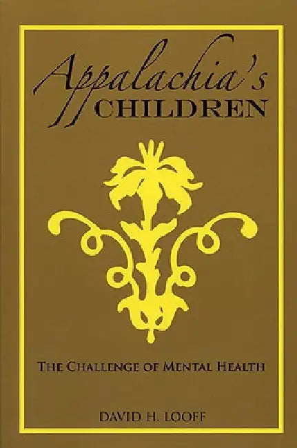 Buy Appalachia's Children (English, David H. Looff) — BookShops.in