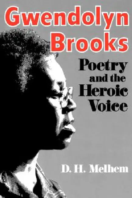 Buy Gwendolyn Brooks (English, D. H. Melhem) β BookShops.in