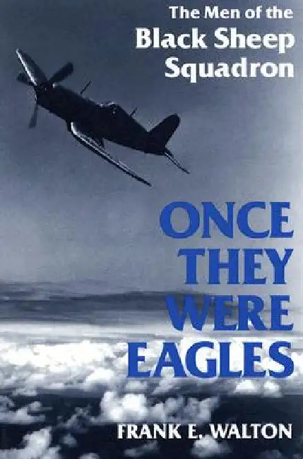 Buy Once They Were Eagles (English, Frank Walton) — BookShops.in