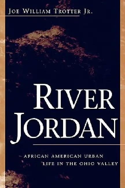 Buy River Jordan (English, Jr. Trotter Joe William) — BookShops.in