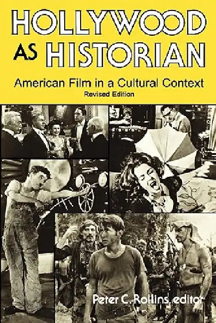 Buy Hollywood as Historian (English, Peter C. Rollins) — BookShops.in