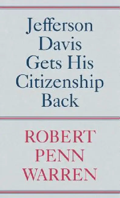Buy Jefferson Davis Gets His Citizenship Back (English, Robert Penn Warren) — BookShops.in