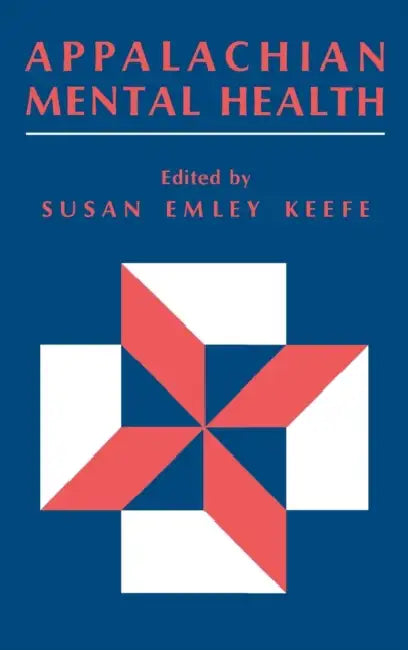 Buy Appalachian Mental Health (English, Susan E. Keefe) — BookShops.in