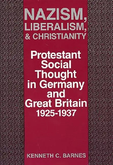 Buy Nazism, Liberalism, and Christianity (English, Kenneth C. Barnes) โ BookShops.in