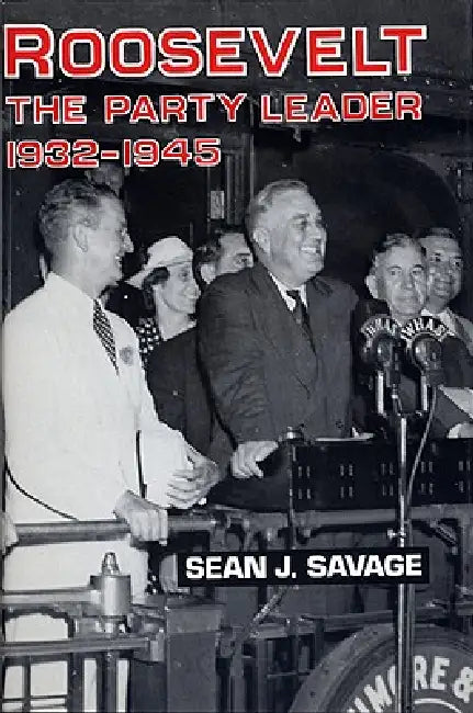 Buy Roosevelt (English, Sean J. Savage) — BookShops.in