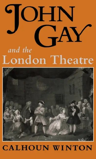 Buy John Gay & the London Theatre (English, Calhoun Winton) — BookShops.in