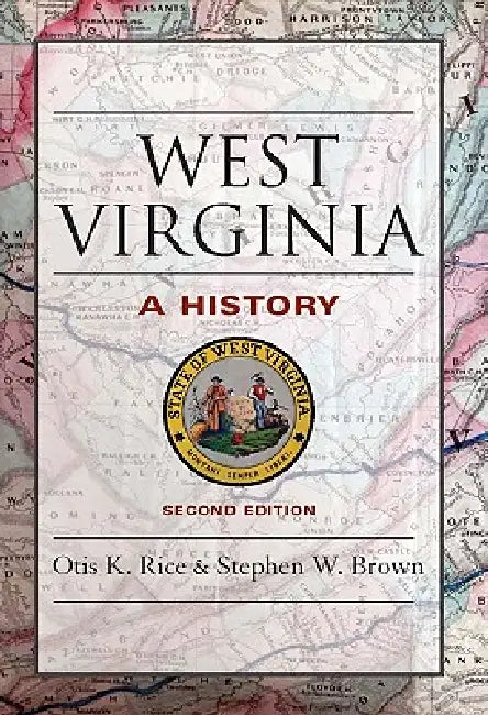 Buy West Virginia (English, Otis K. Rice | Stephen W. Brown) — BookShops.in