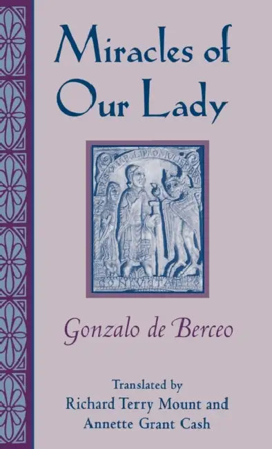 Buy Miracles of Our Lady (English, Gonzalo de Berceo) — BookShops.in
