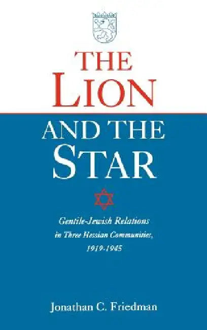 Buy Lion and the Star (English, Jonathan Friedman) — BookShops.in