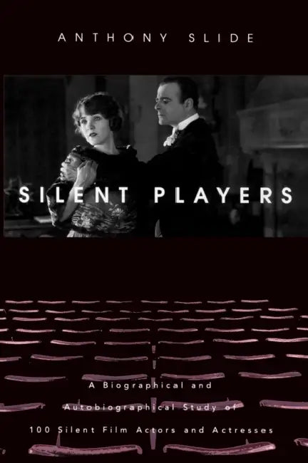 Buy Silent Players (English, Anthony Slide) — BookShops.in
