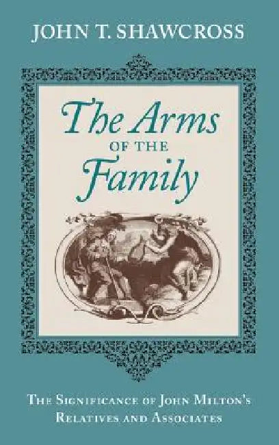 Buy The Arms of the Family (English, John T. Shawcross) — BookShops.in