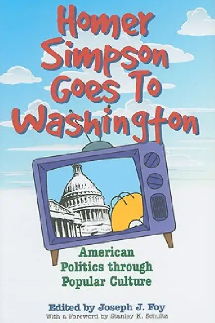 Buy Homer Simpson Goes to Washington (English, Joseph J. Foy) — BookShops.in