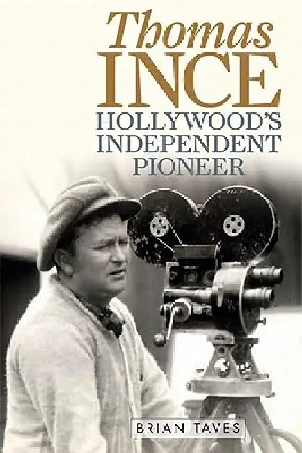 Buy Thomas Ince (English, Brian Taves) — BookShops.in