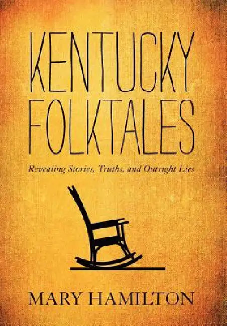 Buy Kentucky Folktales (English, Mary Hamilton) β BookShops.in
