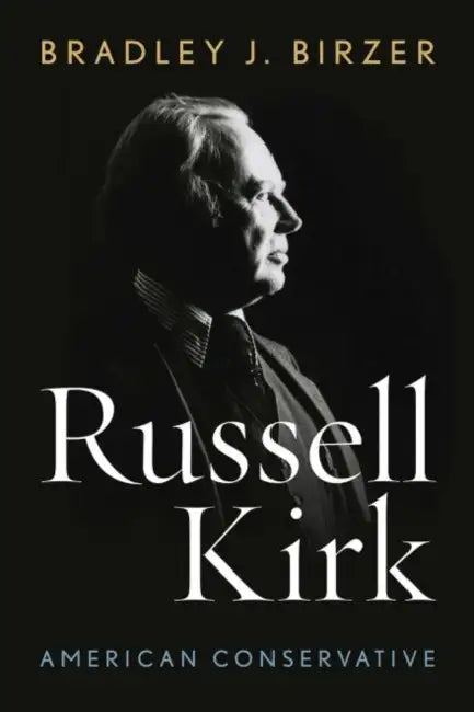 Buy Russell Kirk (English, Bradley J. Birzer) — BookShops.in