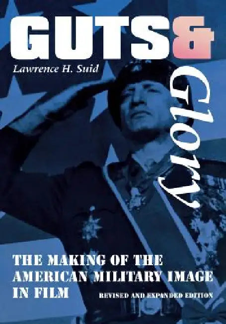 Buy Guts and Glory (English, Lawrence H. Suid) โ BookShops.in