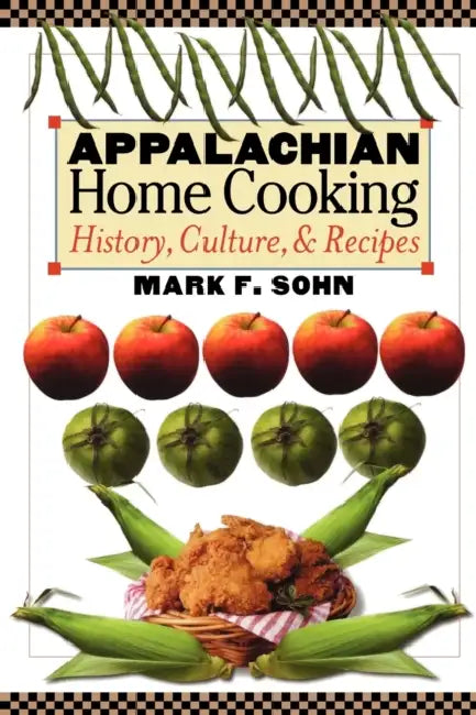 Buy Appalachian Home Cooking (English, Mark F. Sohn) — BookShops.in
