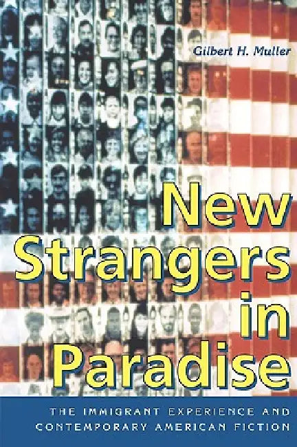 Buy New Strangers in Paradise (English, Gilbert H. Muller) — BookShops.in