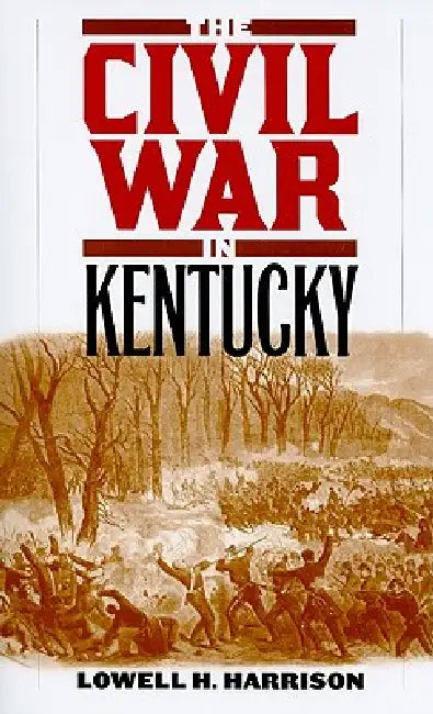Buy The Civil War in Kentucky (English, Lowell H. Harrison) — BookShops.in