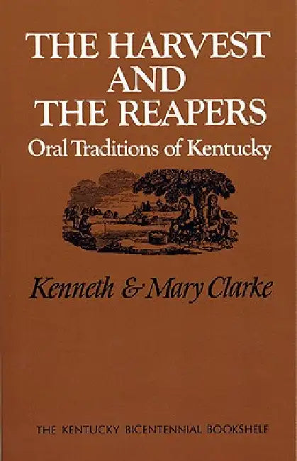 Buy The Harvest and the Reapers (English, Kenneth Clarke | Mary Washington Clarke) — BookShops.in