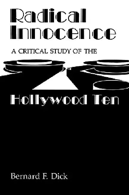 Buy Radical Innocence (English, Bernard F. Dick) — BookShops.in