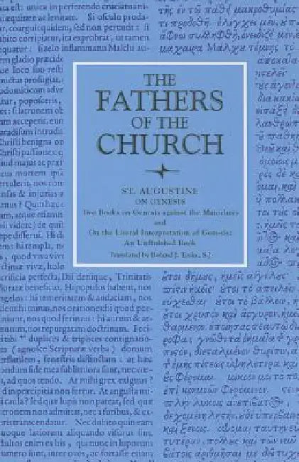 Buy On Genesis Two Books on Genesis Against the Manichees; And, On the Literal Interpretation of Genesis (English, St Augustine | Roland J. Teske) — BookShops.in