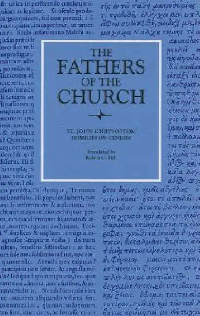 Buy Homilies on Genesis, 46-67 (English, St John Chrysostom | Robert C. Hill) — BookShops.in