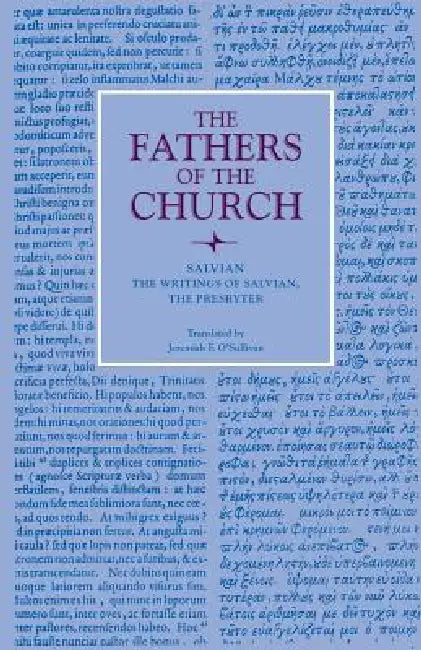 Buy The Writings of Salvian, the Presbyter (English, Salvian | Jeremiah F. O'Sullivan) — BookShops.in