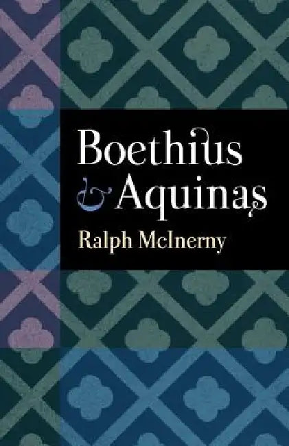 Buy Boethius and Aquinas (English, Ralph M. McInerny) — BookShops.in