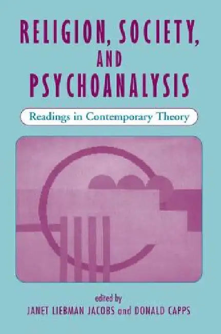Buy Religion, Society, And Psychoanalysis (English, Janet L. Jacobs) — BookShops.in