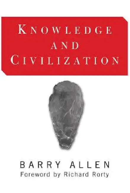 Buy Knowledge and Civilization (English, Barry Allen) — BookShops.in