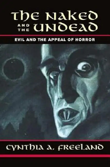 Buy The Naked and the Undead (English, Cynthia Freeland) — BookShops.in