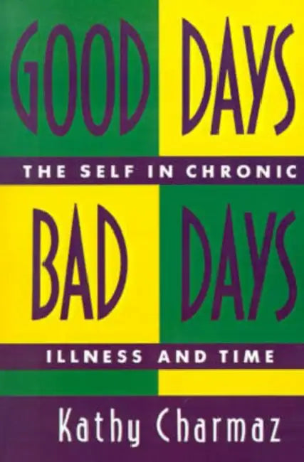 Buy Good Days, Bad Days (English, Kathy Charmaz) — BookShops.in