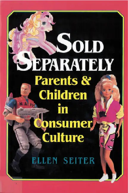 Buy Sold Separately (English, Ellen Seiter) — BookShops.in