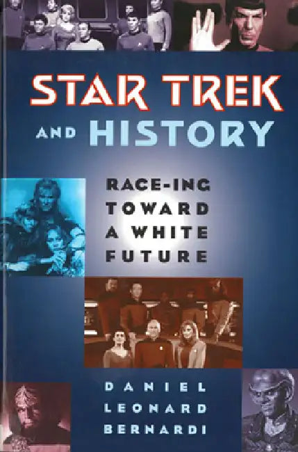 Buy Star Trek and History (English, Daniel Leonard Bernardi) — BookShops.in