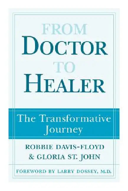 Buy From Doctor to Healer (English, Robbie Davis-Floyd | Gloria St John) — BookShops.in