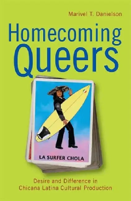 Buy Homecoming Queers (English, Marivel T. Danielson) — BookShops.in