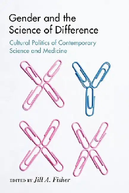 Buy Gender and the Science of Difference (English, Jill a. Fisher) — BookShops.in