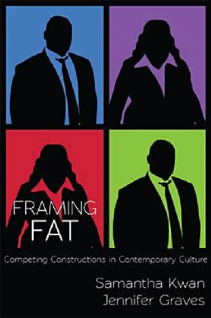 Buy Framing Fat (English, Samantha Kwan | Jennifer Graves) — BookShops.in