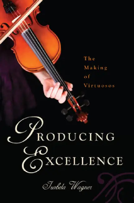 Buy Producing Excellence (English, Izabela Wagner) — BookShops.in