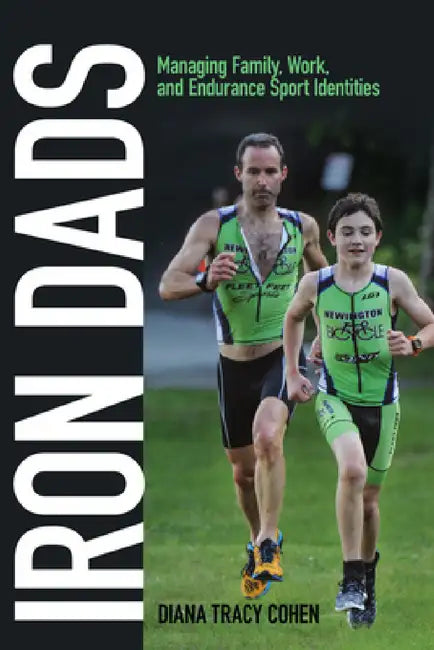 Buy Iron Dads (English, Diana Tracy Cohen) โ BookShops.in