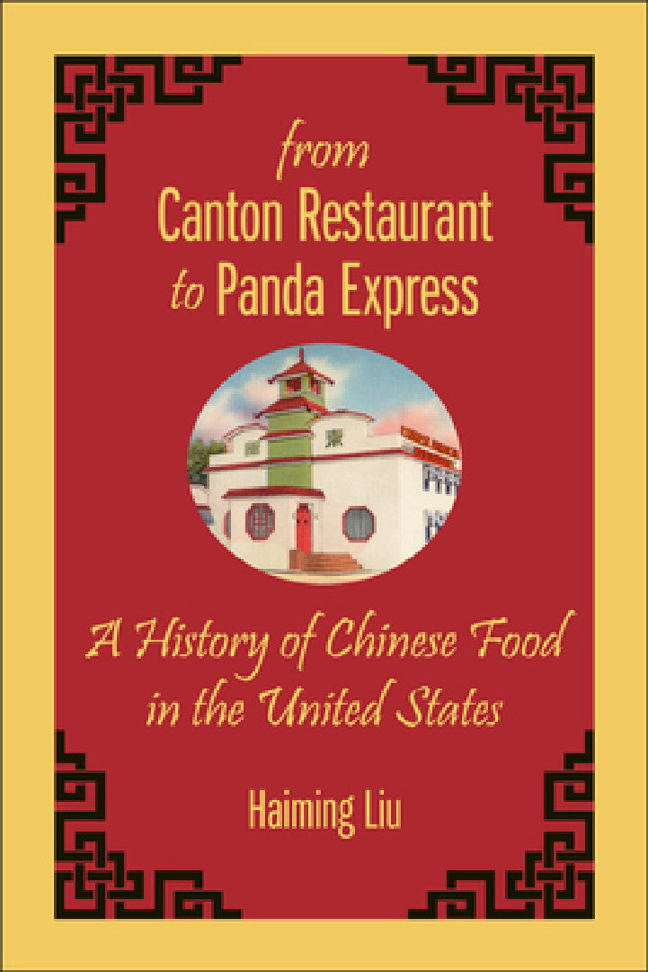 Buy From Canton Restaurant to Panda Express (English, Haiming Liu) — BookShops.in