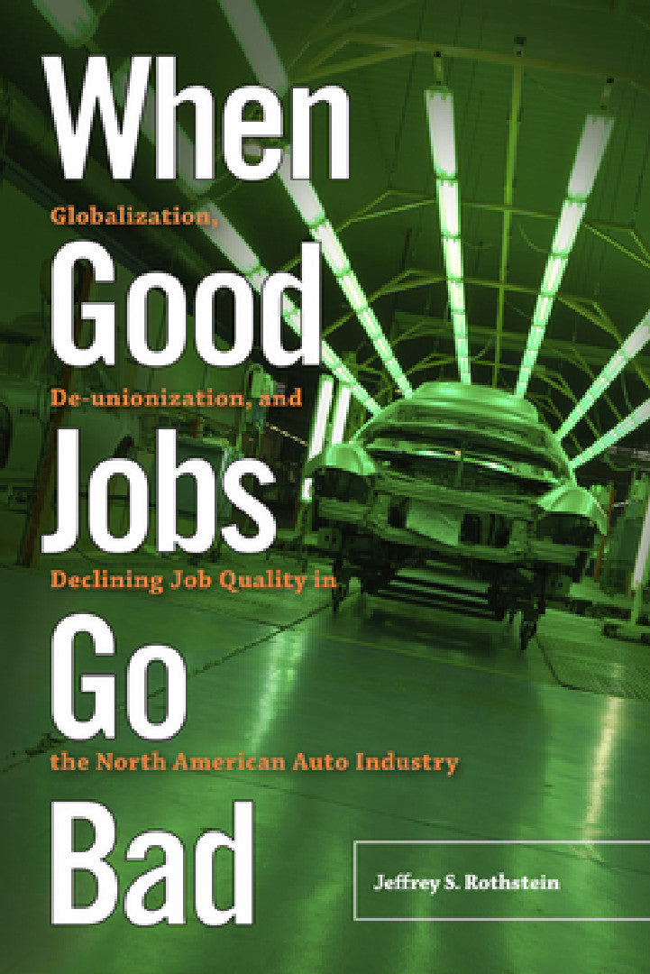 Buy When Good Jobs Go Bad (English, Jeffrey S. Rothstein) — BookShops.in